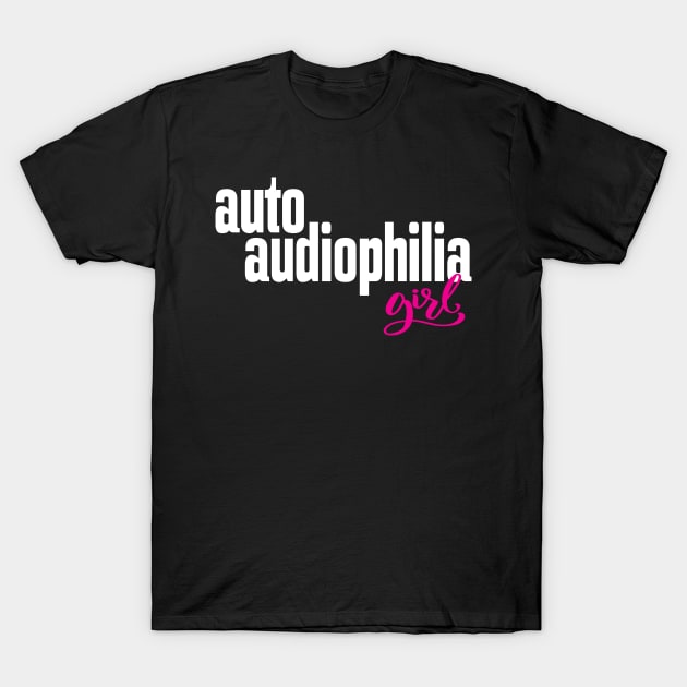 Auto Audiophilia Girl Audiophile High Fidelity Sound Reproduction T-Shirt by ProjectX23Red